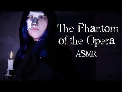 ASMR | 🕯️ The Phantom of the Opera /ASMRrp/ (Soft Speech w/ Whispers and Ambient Soundtracks)