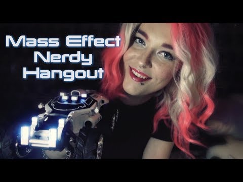 ☆★ASMR★☆ Mass Effect | Nerdy Hangout 🚀