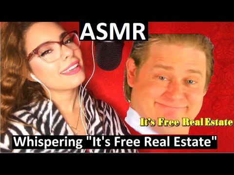 ASMR Whispering "It's Free Real Estate" for 20 Minutes