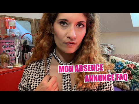 ASMR ➡️ MON ABSENCE + ANNONCE FAQ (500 abonnés)