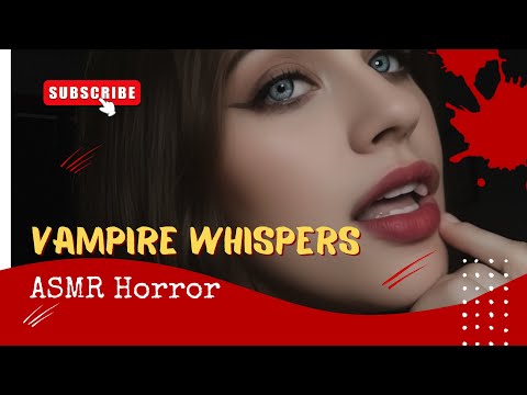 ASMR Vampire Whispers
