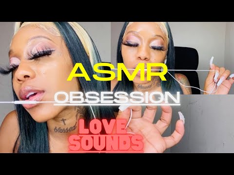 ASMR OBSESSION breathing LOVE SOUNDS (what is ASMR) why I started ASMR
