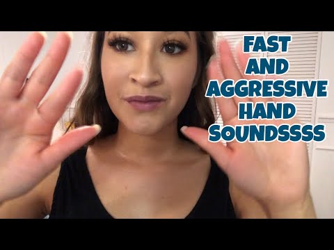 FAST AND AGGRESSIVE HAND SOUNDS ASMR