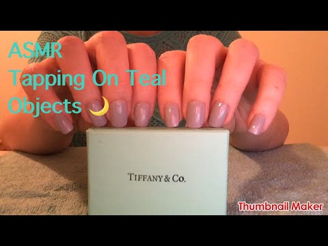 ASMR Tapping On Teal Objects (No Talking After Intro )