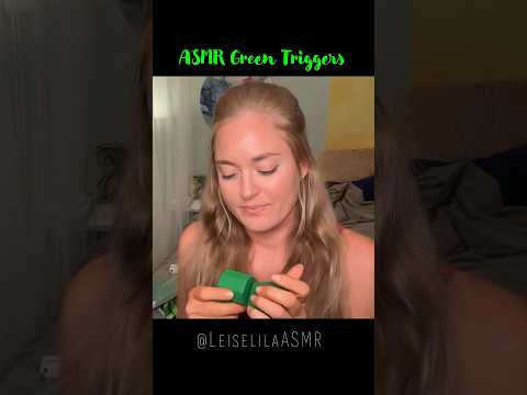 ASMR Green Tingly Triggers 💚🌱 #asmr #triggers #tingles #satisfying #tapping
