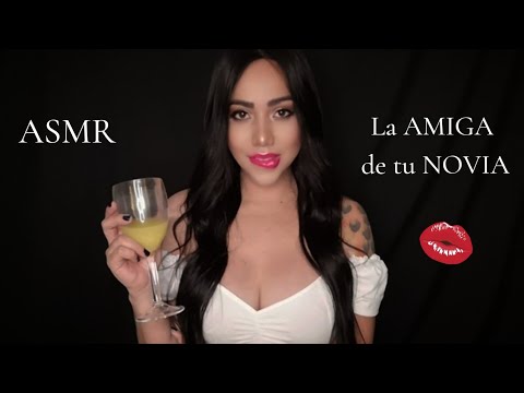 ASMR ❤️ la mejor AMIGA de tu NOVIA QUIERE CONTIGO ❤️roleplay español