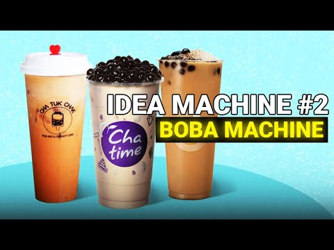 Idea Machine #2 | Boba Machine - Creating a perfect street food machine for bubble tea