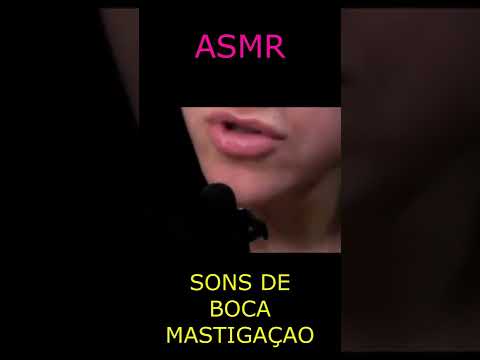[ASMR] #shorts sons de boca /mastigaçao #asmr #asmrsounds #mastigação