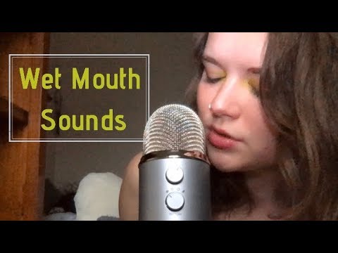 ASMR Wet Mouth Sounds (NO TALKING) 💧