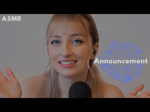 ASMR│Announcements + Friendly Chat