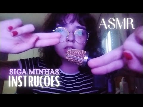 ASMR - SIGA minhas INSTRUÇÕES para DORMIR😴