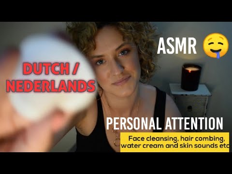 ASMR : Dutch / nederlands : face cleansing, hair brushing , personal attention / haar borstelen