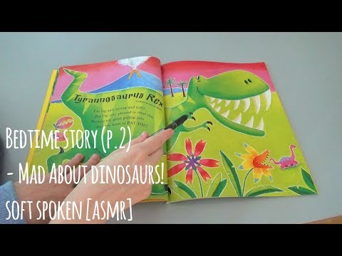 [ASMR] Bedtime Story Reading - Mad About Dinosaurs! (Soft Spoken, Tracing, Trigger Words & more!)