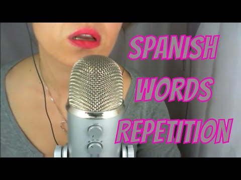 ✮ ASMR Mouth Sounds ✮ [Spanish Words Repetition]