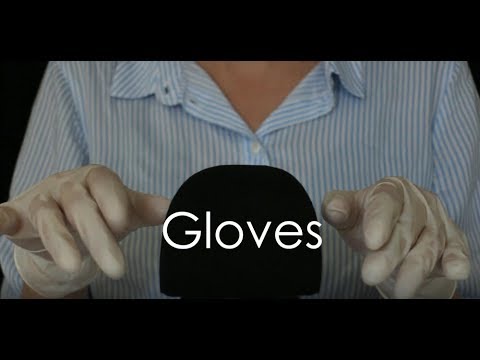 ASMR Gloves (No Talking)