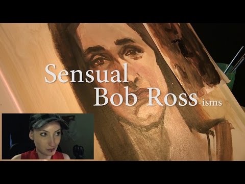 Sensual Bob Ross-isms: TheWaterwhispers part II