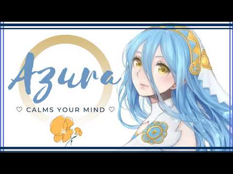 ✿ Azura Calms Your Mind ✿ Fire Emblem ASMR