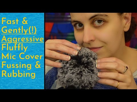 ASMR Fast & Gently(?!) Aggressive Fluffy Mic Cover Fussing, Rubbing & Plucking - No Talking