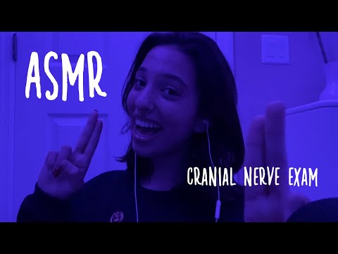 ASMR cranial nerve exam (custom for Chloe)