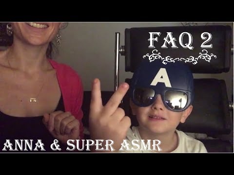 { ASMR FR } FAQ 2 Anna et SUPER ASMR * on répond aux questions des abonnés