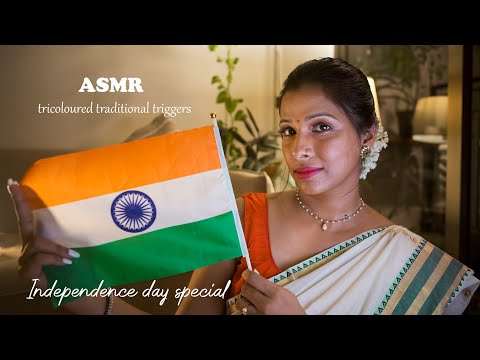 Indian ASMR| Independence day| Indian traditional triggers| humming, whispers| flag colors explained