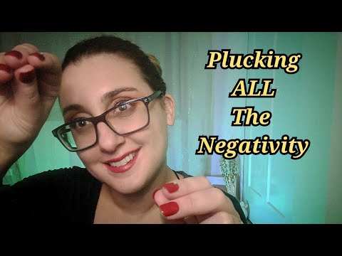 ASMR Plucking Away ALL The Negativity ~ Inaudible, Mouth Sounds, Plucking Negative Energy