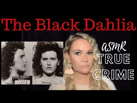ASMR True Crime | The Black Dahlia  | Mystery Monday