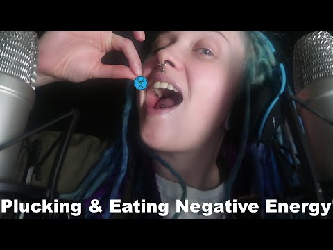ASMR | Plucking & Eating Negative Energy