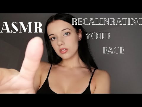 ASMR | Recalibrating your face (you're settings are messed up!)