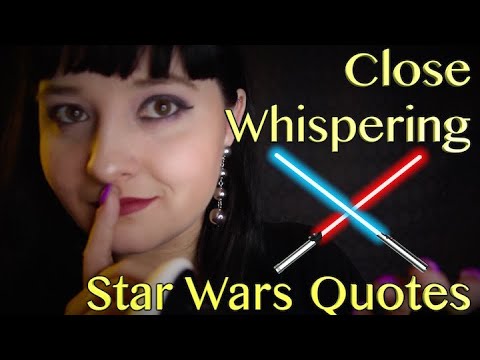 Close Whispering 🌟 Star Wars Quotes 🌟 Ear To Ear With Cupping
