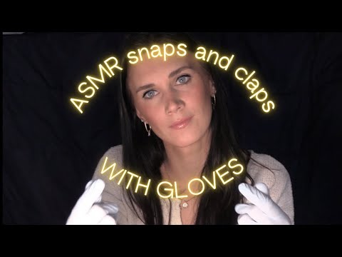 ASMR snaps and claps WITH GLOVES