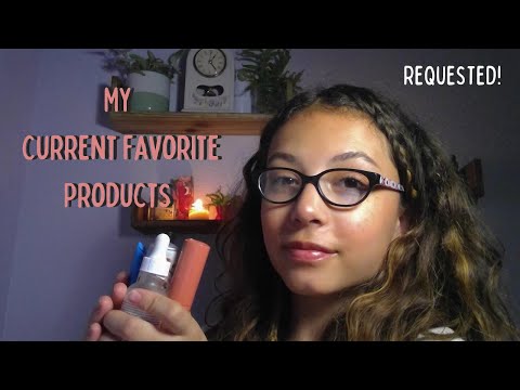 ASMR - My Current Favorite Products (Requested)