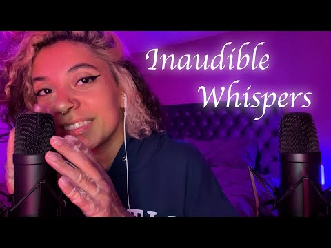 ASMR Inaudible Whispers & Soft, Sticky Glove Sounds