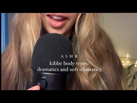 ASMR kibbe body types - dramatics