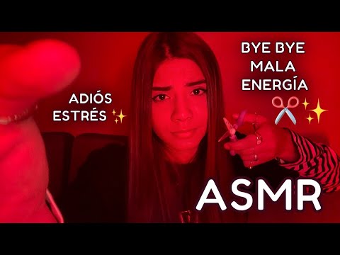 ASMR ESPAÑOL / BYE BYE ENERGÍAS NEGATIVAS.... / TE saco MALAS ENERGÍAS (caótico)