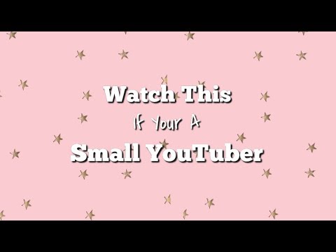 Watch This If Your A Small YouTuber | Grow Your Channel