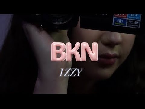 BKN - IZZY (Video oficial)