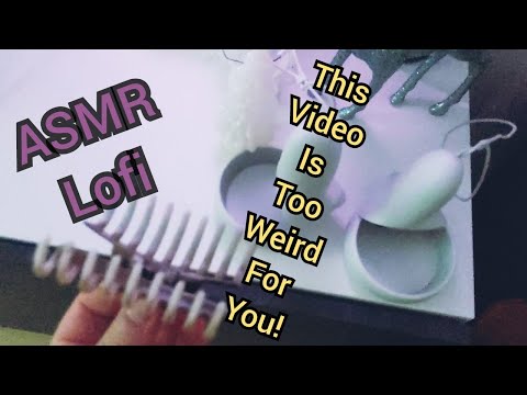 Extremely Lofi ASMR, Watch this Alone, because It's too Weird For Anyone Else! Trust Me