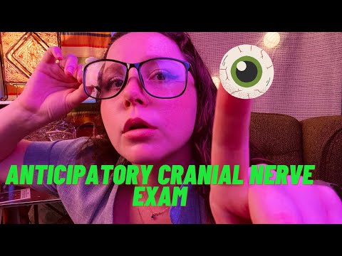 Anticipatory Cranial Nerve Exam ASMR