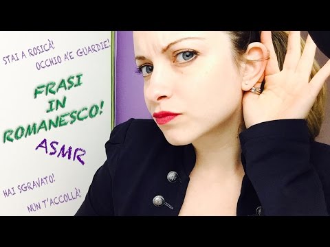 FRASI DIVERTENTI in ROMANESCO ASMR ITA