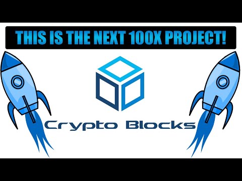 CRYPTO BLOCKS IS THE NEXT 100X PROJECT! INVEST NOW! $BLOCKS TOKEN TO SKYROCKET! (100% SAFE) 2022!