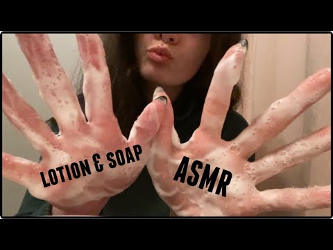 ASMR | lotion and soapy sounds