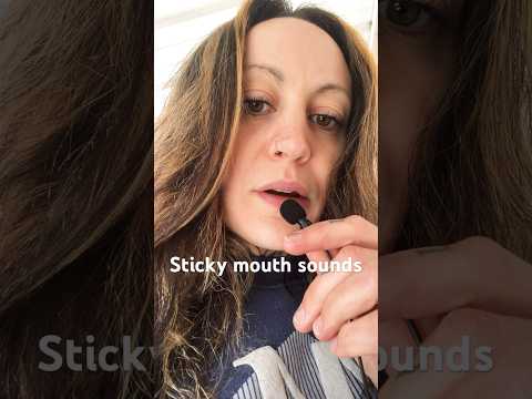 Super sticky ASMR sounds #mouthsounds #shortsfeed #youtubeshorts
