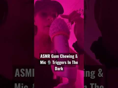 ASMR Gum Chewing & Mic Triggers In Dark Lighting For INTENSE ASMR Tingles #asmr
