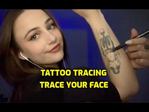 ASMR | Tattoo Tracing & Tracing Your Face ✍️🍯