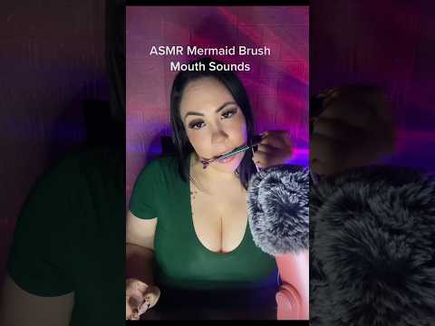 ASMR Mermaid Brush Mouth Sounds #fyp #shorts #mouthsounds