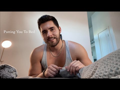 ASMR Boyfriend Puts You To Bed - Loving Boyfriend Comfort - Male Whisper