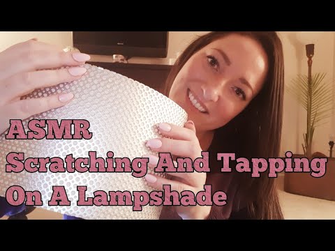ASMR Scratching And Tapping On A Lampshade