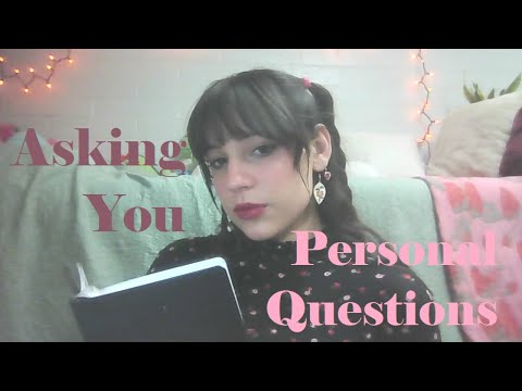 ASMR 🌹 Asking You Personal Questions (Soft Spoken)