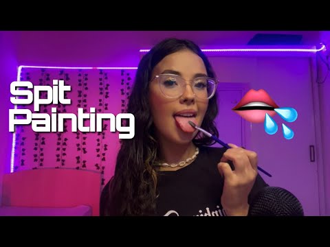 ASMR - 1 HORA INTENSE SPIT PAINTING YOUR FACE 💦 | wet mouth sounds sounds
